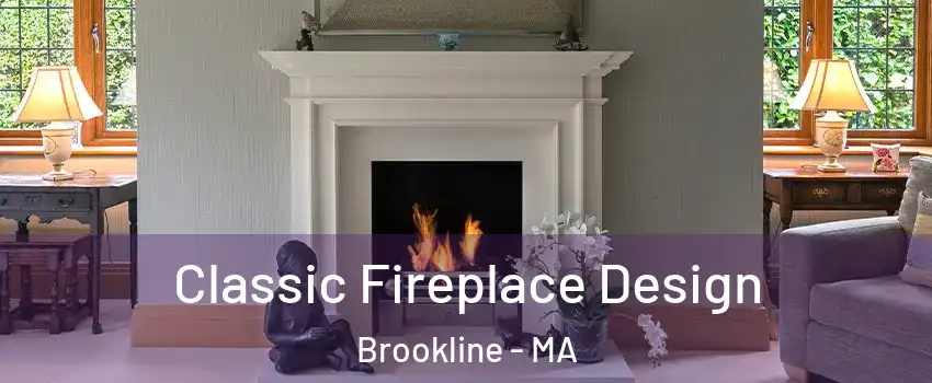  Classic Fireplace Design Brookline - MA