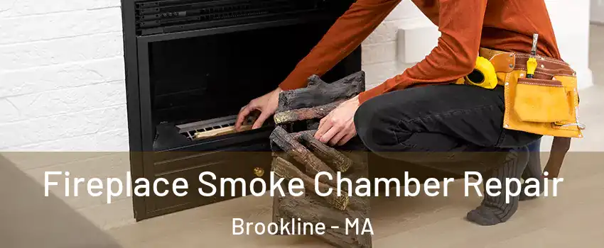  Fireplace Smoke Chamber Repair Brookline - MA