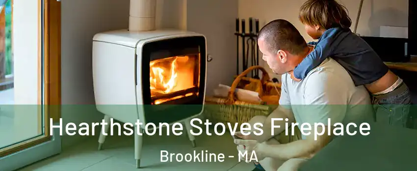  Hearthstone Stoves Fireplace Brookline - MA