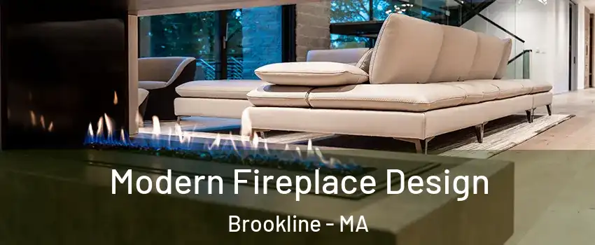  Modern Fireplace Design Brookline - MA