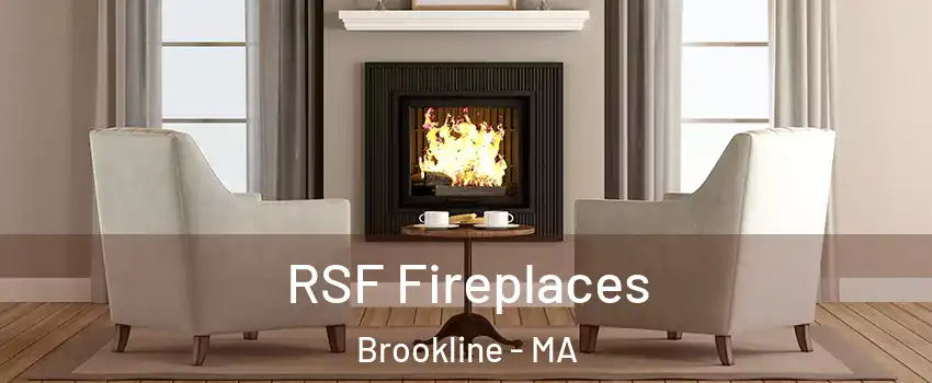 RSF Fireplaces Brookline - MA